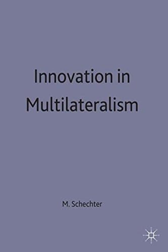 Innovation in Multilateralism