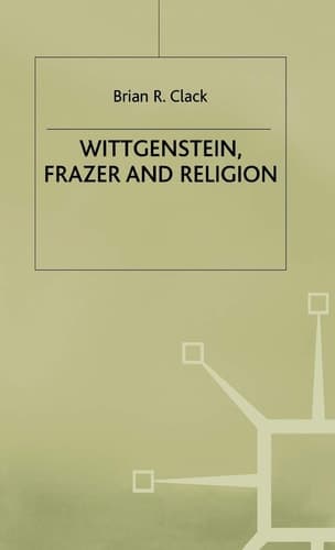 Wittgenstein, Frazer and Religion