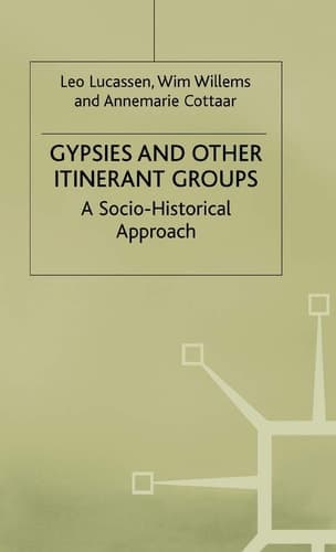 Gypsies and Other Itinerant Groups A Socio-Historical Approach