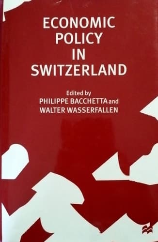 Economic Policy in Switzerland