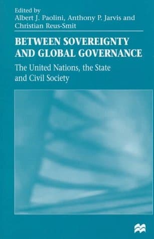 Between Sovereignty and Global Governance? The United Nations and World Politics
