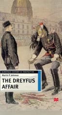 The Dreyfus Affair Honour and Politics in the Belle Époque