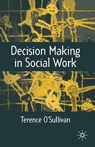 Decision Making in Social Work