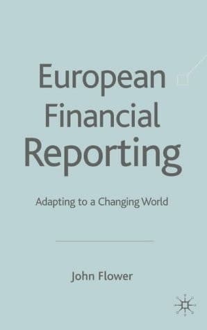 European Financial Reporting Adapting to a Changing World