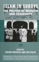 Islam in Europe The Politics of Religion and Community