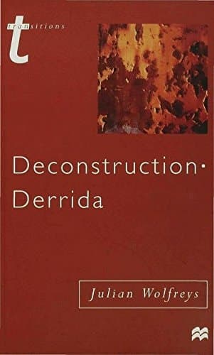 Deconstruction - Derrida