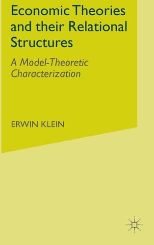 Economic Theories and their Relational Structures A Model-Theoretic Characterization