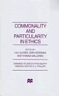 Commonality and Particularity in Ethics