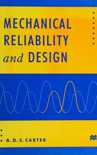 Mechanical Reliability and Design