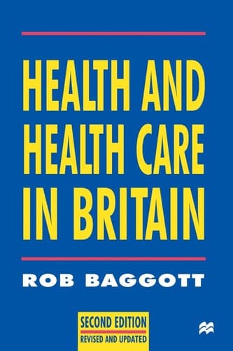 Health and Health Care in Britain