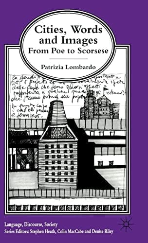 Cities, Words and Images From Poe to Scorsese