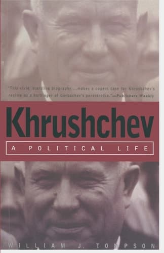 Khrushchev A Political Life