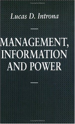Management, Information and Power A narrative of the involved manager
