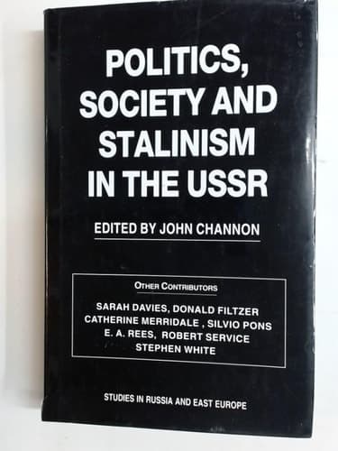 Politics, Society and Stalinism in the USSR