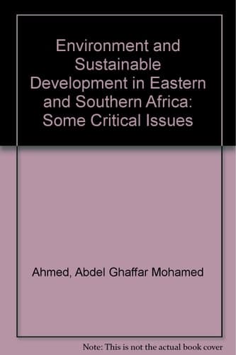 Environment and Sustainable Development in Eastern and Southern Africa Some Critical Issues