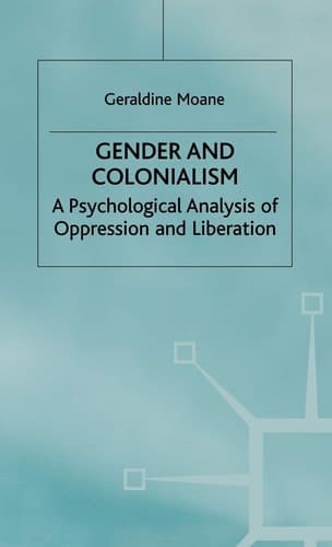 Gender and Colonialism: A Psychological Analysis of Oppression and Liberation