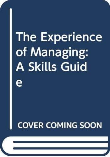The Experience of Managing A Skills Guide