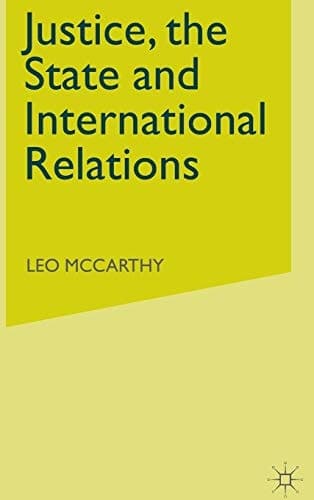 Justice, the State, and International Relations