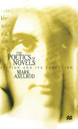 The Poetics of Novels Fiction and its Execution