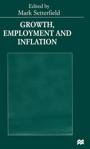 Growth, Employment and Inflation Essays in Honour of John Cornwall