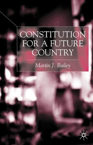 Constitution for a Future Country