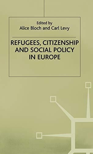 Refugees, Citizenship and Social Policy in Europe