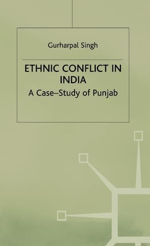Ethnic Conflict in India A Case-study of Punjab