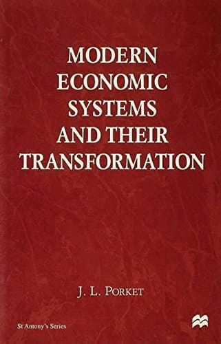 Modern Economic Systems and their Transformation