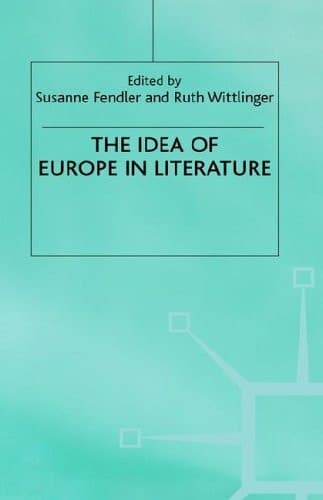 The Idea of Europe in Literature