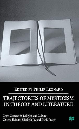 Trajectories of Mysticism in Theory and Literature