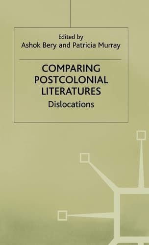 Comparing Postcolonial Literatures Dislocations