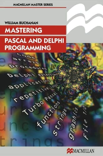 Mastering Pascal and Delphi Programming