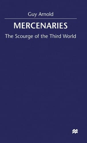 Mercenaries Scourge of the Developing World