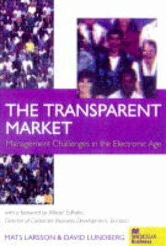 The Transparent Market Management Challenges in the Electronic Age