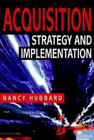 Acquisition Strategy and Implementation