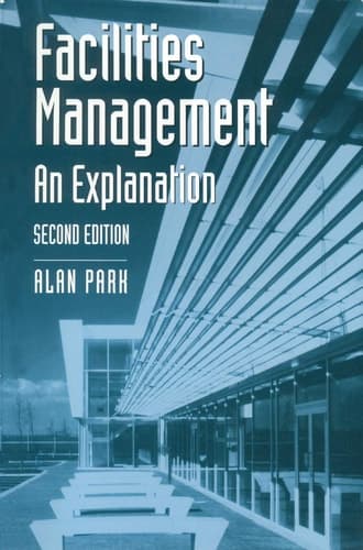 Facilities Management An Explanation