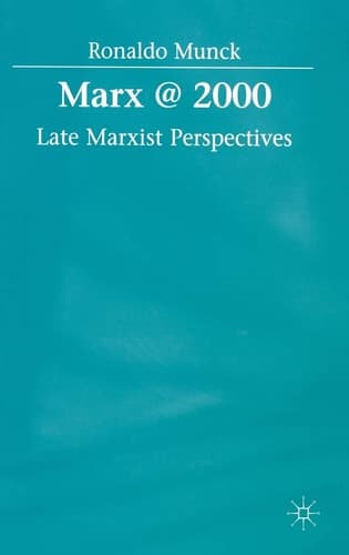 Marx @ 2000 Late Marxist Perspectives
