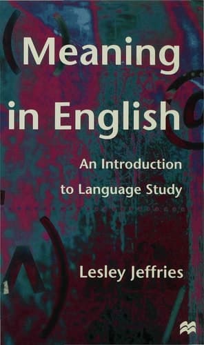 Meaning in English An Introduction to Language Study