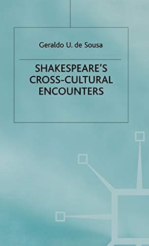 Shakespeare's Cross-cultural Encounters
