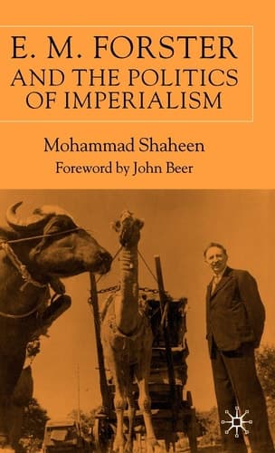 E.M. Forster and The Politics of Imperialism
