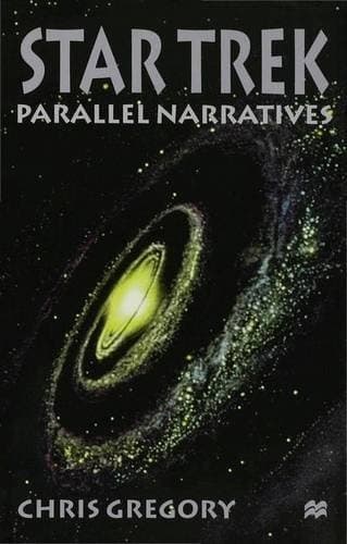 Star Trek Parallel Narratives