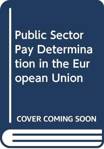 Public Sector Pay Determination in the European Union