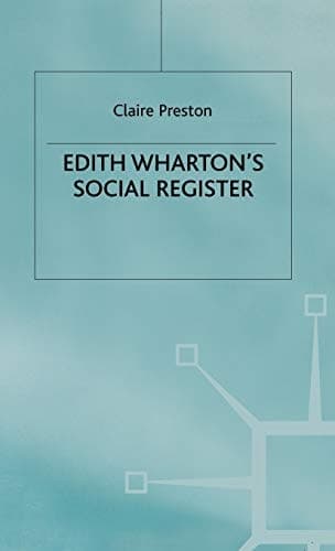 Edith Wharton's Social Register Fictions and Contexts
