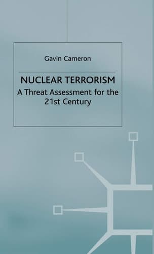 Nuclear Terrorism A Threat Assessment for the 21st Century