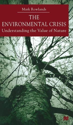 Environmental Crisis Understanding the Value of Nature