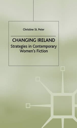 Changing Ireland Strategies in Contemporary Women's Fiction