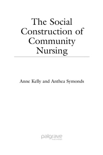 The Social Construction of Community Nursing