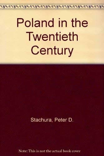 Poland in the Twentieth Century