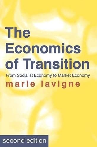 The Economics of Transition From Socialist Economy to Market Economy