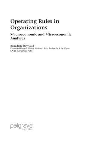 Operating Rules in Organizations Macroeconomic and Microeconomic Analyses